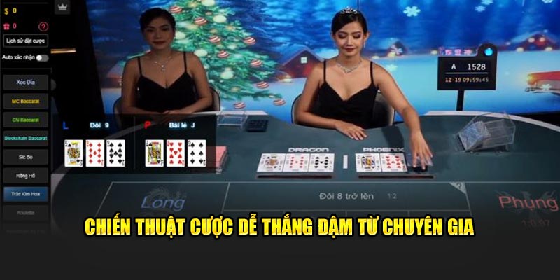 Chiến thuật cược dễ thắng đậm từ chuyên gia